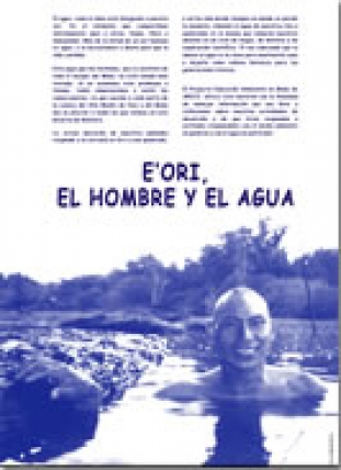 E’ori, El hombre y el Agua (RN Manu)